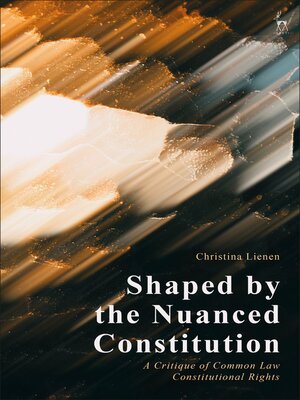 cover image of Shaped by the Nuanced Constitution
